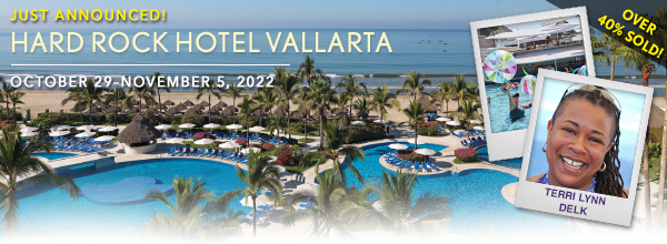 HARD ROCK HOTEL VALLARTA (October 29–November 5, 2022) | OVER 40% SOLD